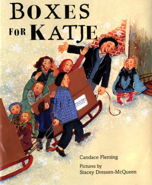 Boxes-for-Katje by Candace Fleming.jpg